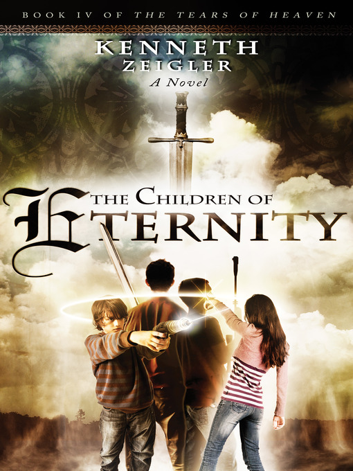 Title details for The Children of Eternity by Kenneth Zeigler - Available